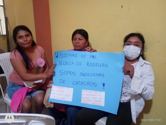 Comuneros y comuneras de Catacaos luchan por defender su territorio y el empoderamiento de mujeres ind&iacute;genas